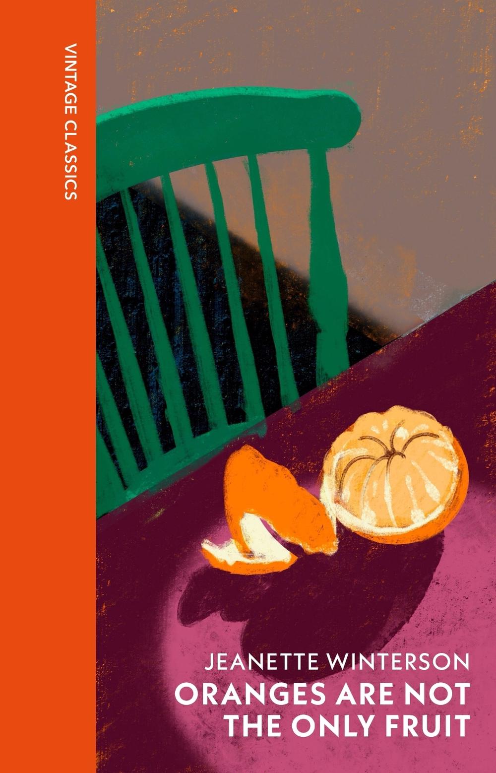 Oranges Are Not The Only Fruit by Jeanette Winterson - ISBN: 9781529954470