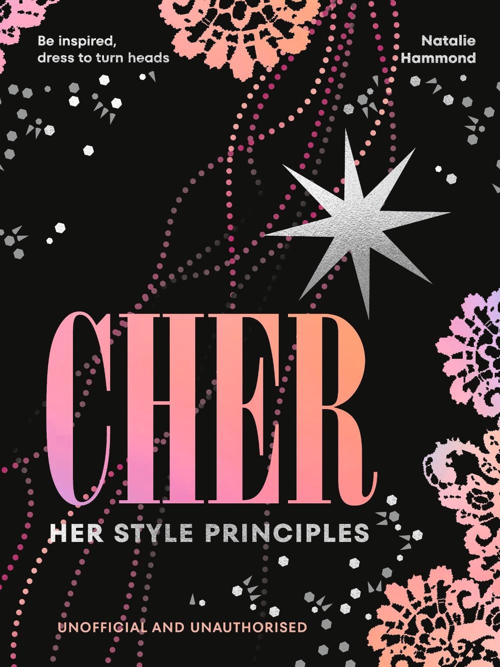 CHER: Her Style Principles, 9781529954968