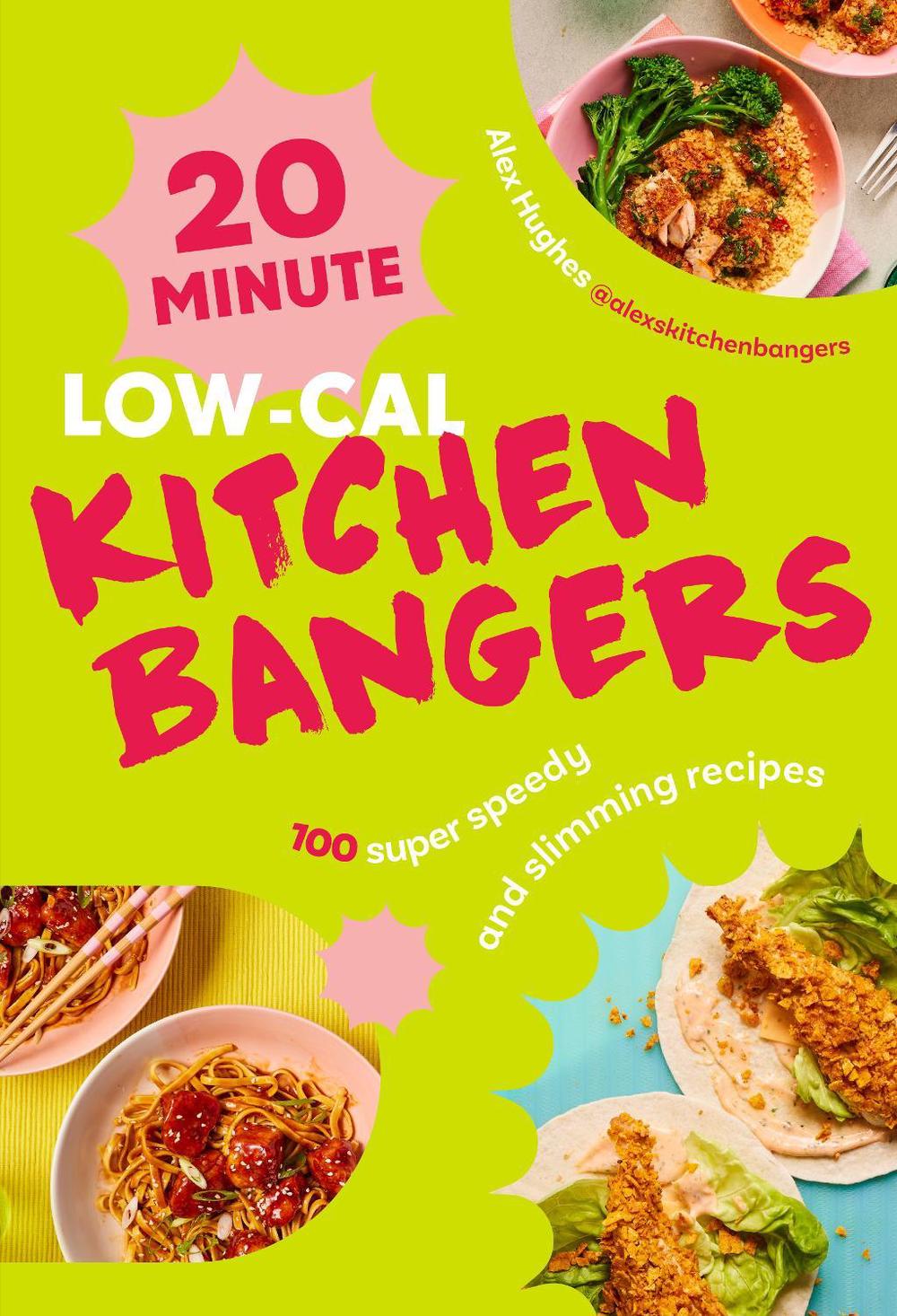 20-Minute Low-Cal Kitchen Bangers, 9781529956054