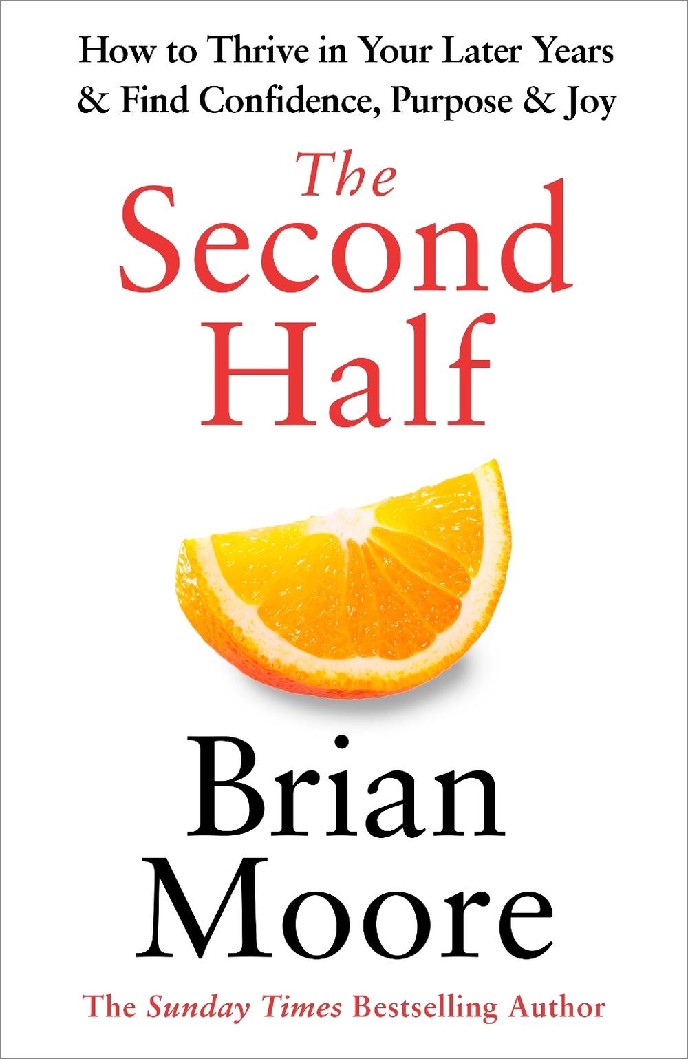 The Second Half by Brian Moore - ISBN: 9781529956917