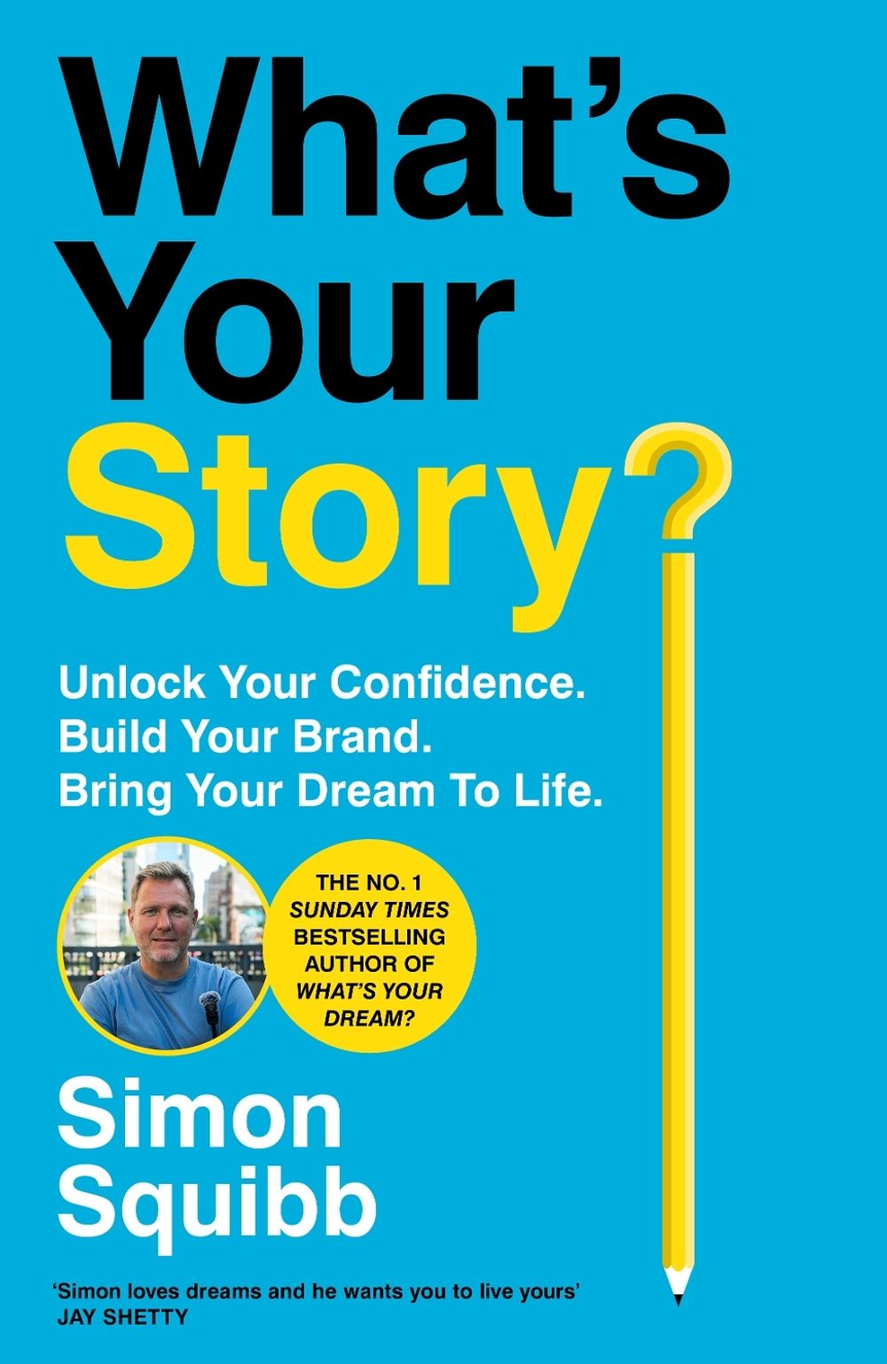 What's Your Story by Simon Squibb - ISBN: 9781529956931