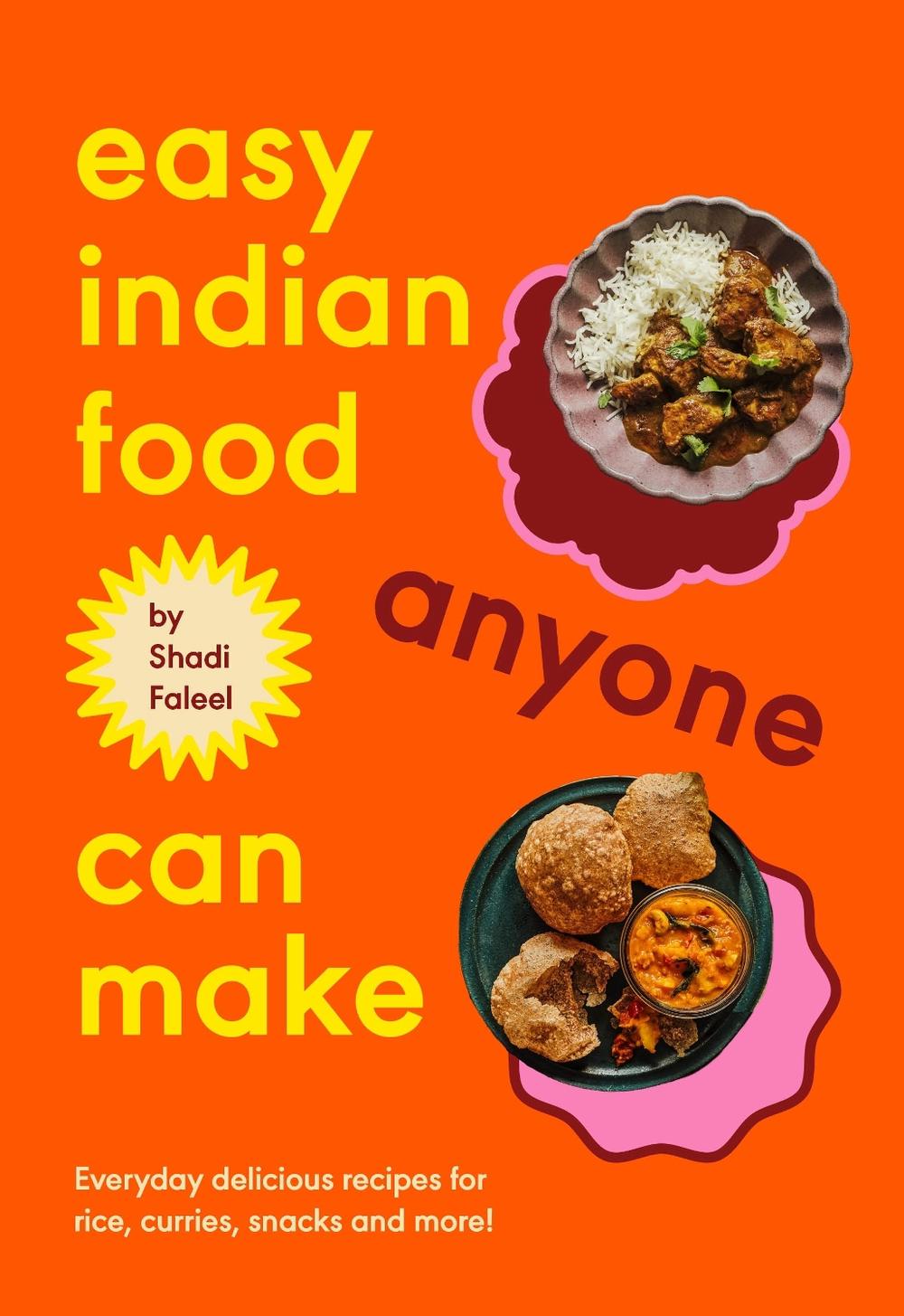Easy Indian Food Anyone Can Make, 9781529958362