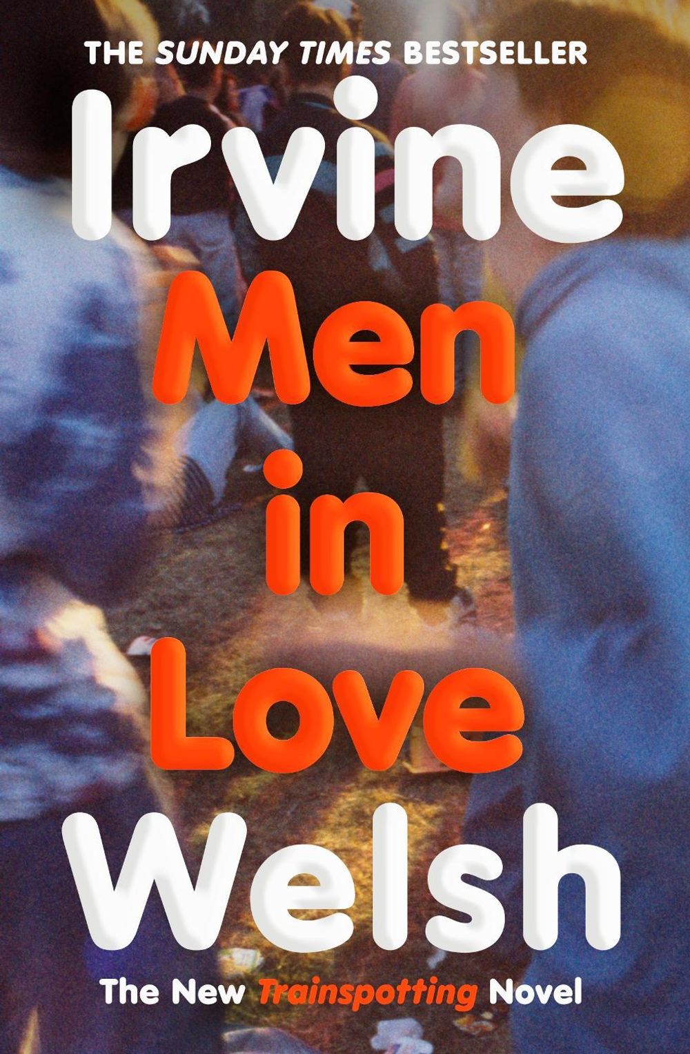 Men in Love by Irvine Welsh - ISBN: 9781529959598