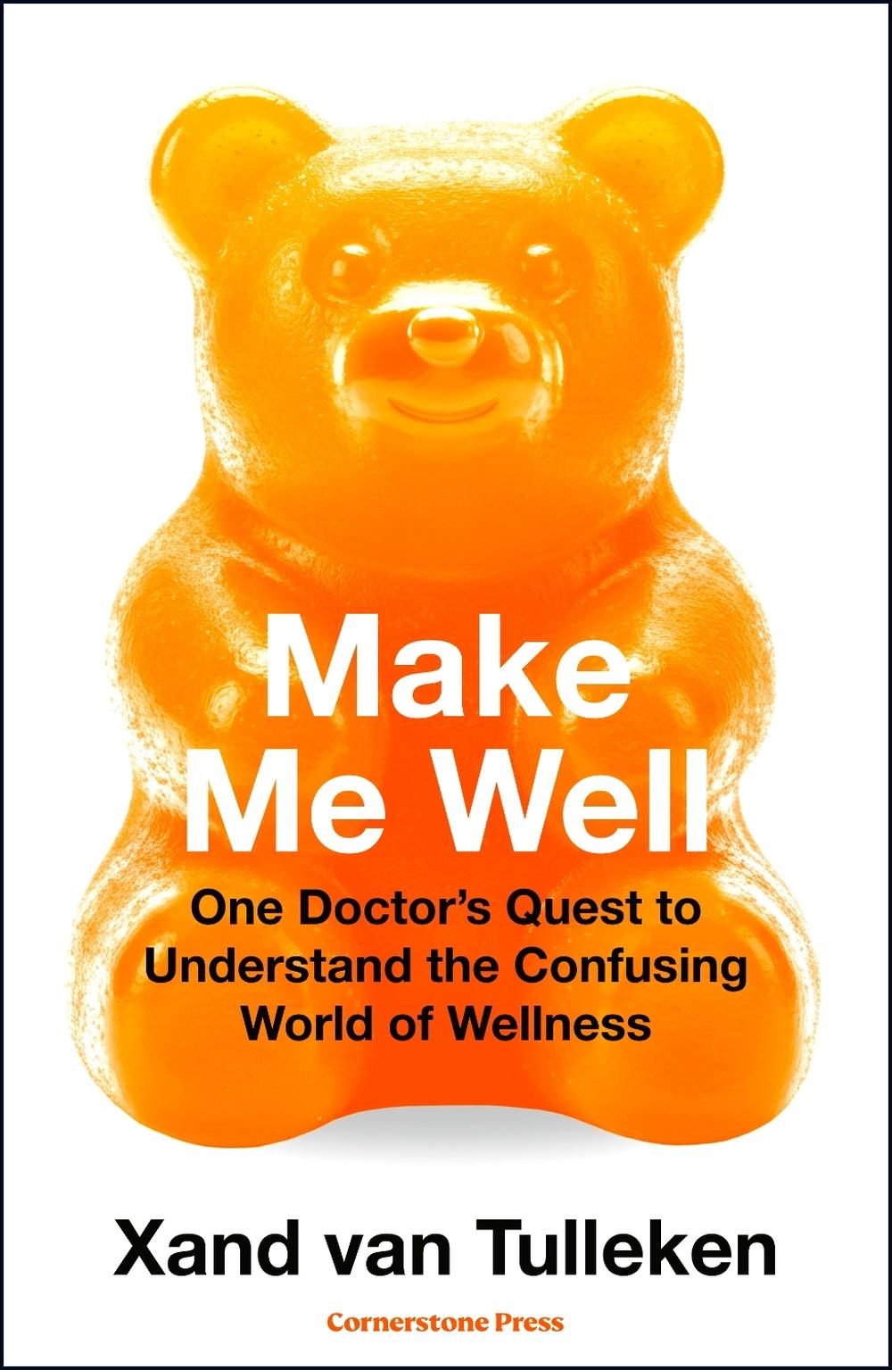 Make Me Well by Xand van Tulleken - ISBN: 9781529961034
