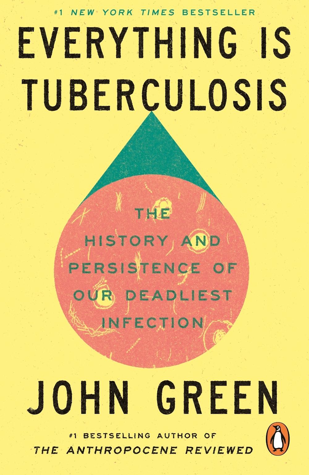 Everything Is Tuberculosis, 9781529961447