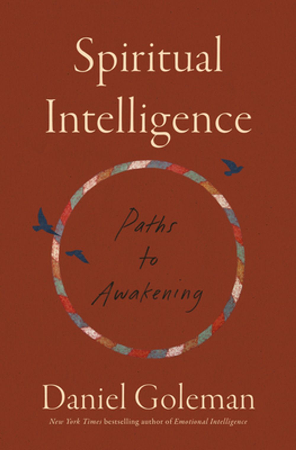 Spiritual Intelligence by Daniel Goleman - ISBN: 9781529961881