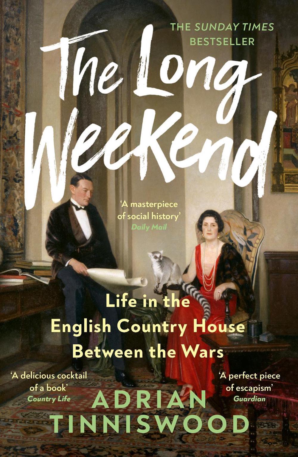 The Long Weekend by Adrian Tinniswood - ISBN: 9781529961980
