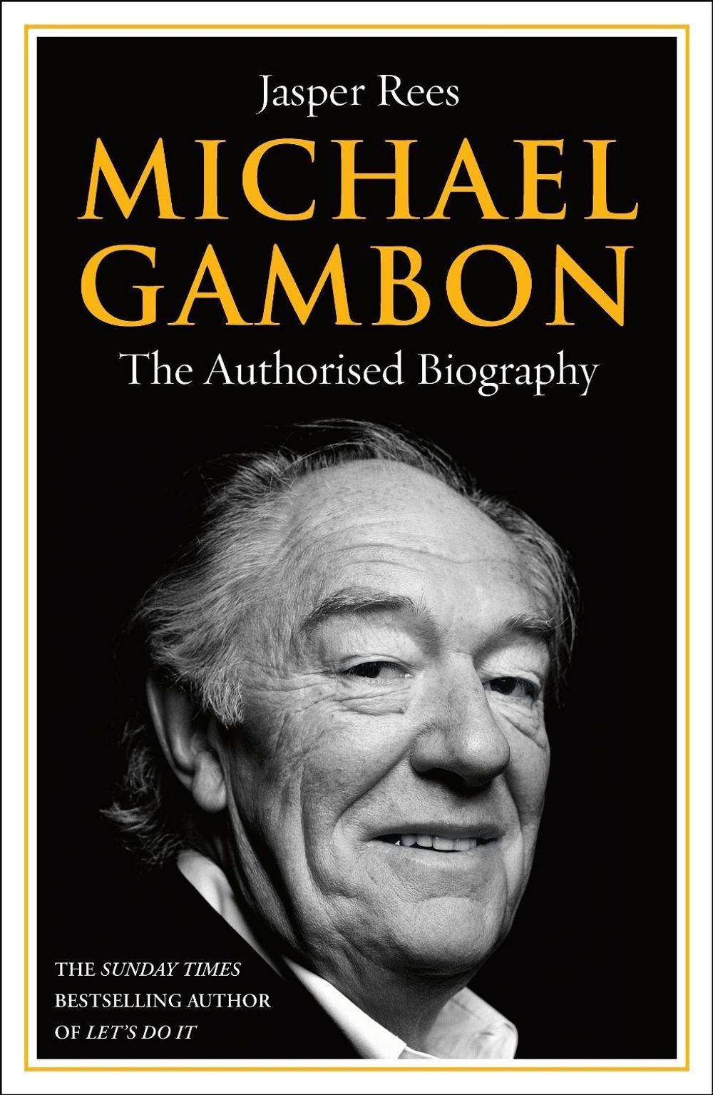 Michael Gambon by Jasper Rees - ISBN: 9781529963335
