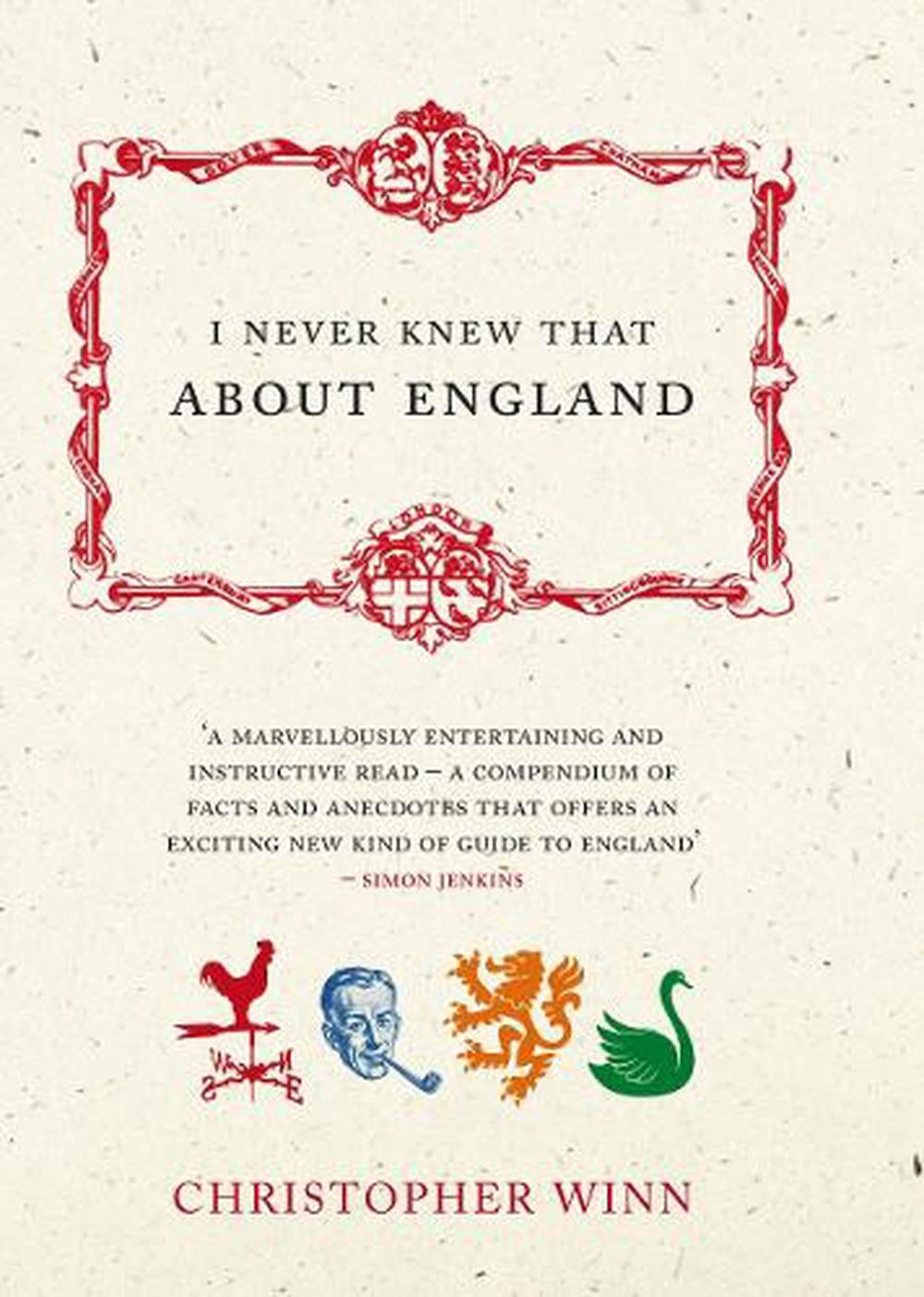 I Never Knew That About England by Christopher Winn - ISBN: 9781529964820