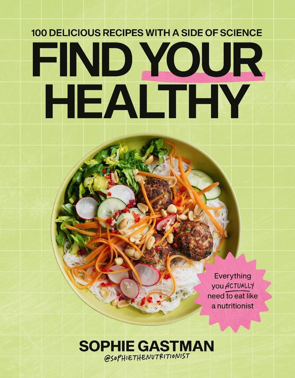 Find Your Healthy by Sophie Gastman - ISBN: 9781529966923
