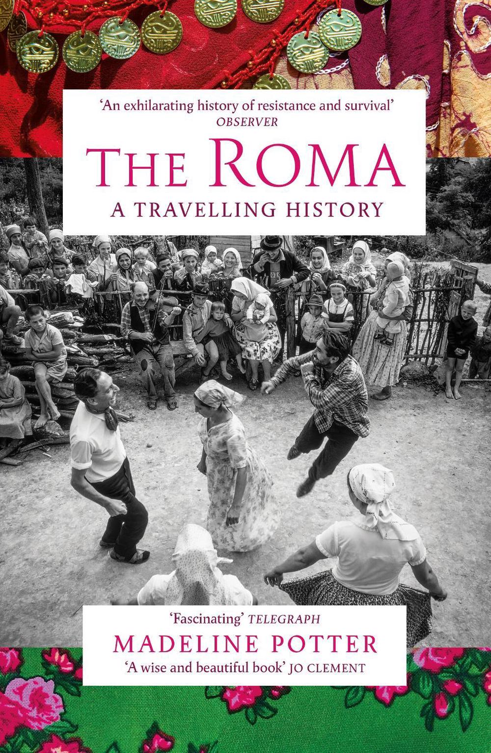 The Roma by Madeline Potter - ISBN: 9781529967241