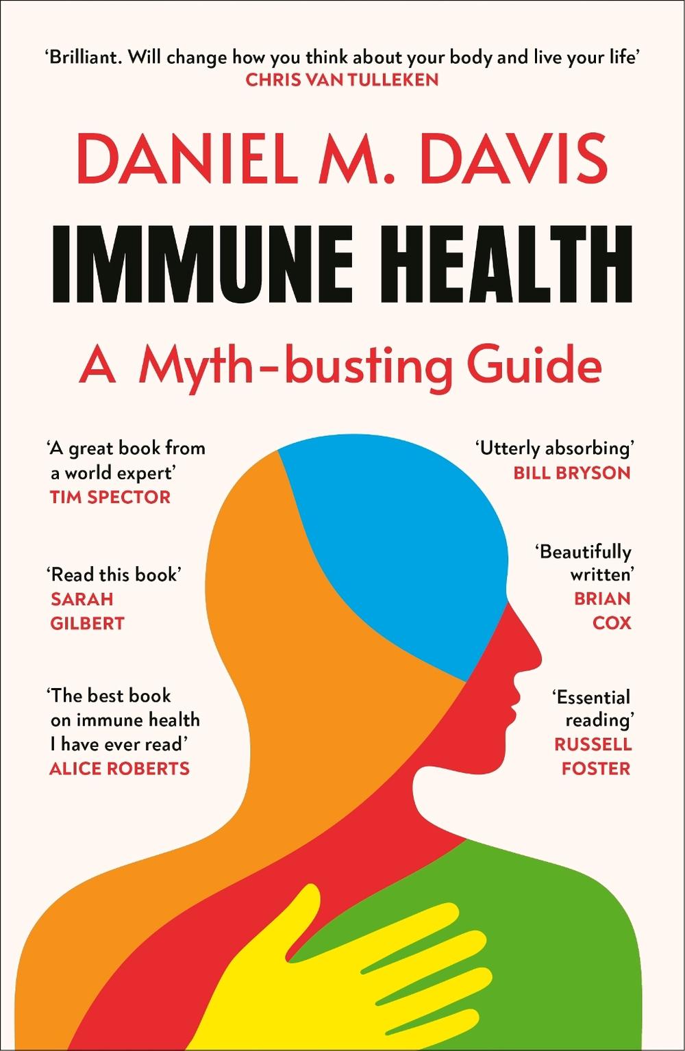 Immune Health by Daniel M. Davis - ISBN: 9781529967739