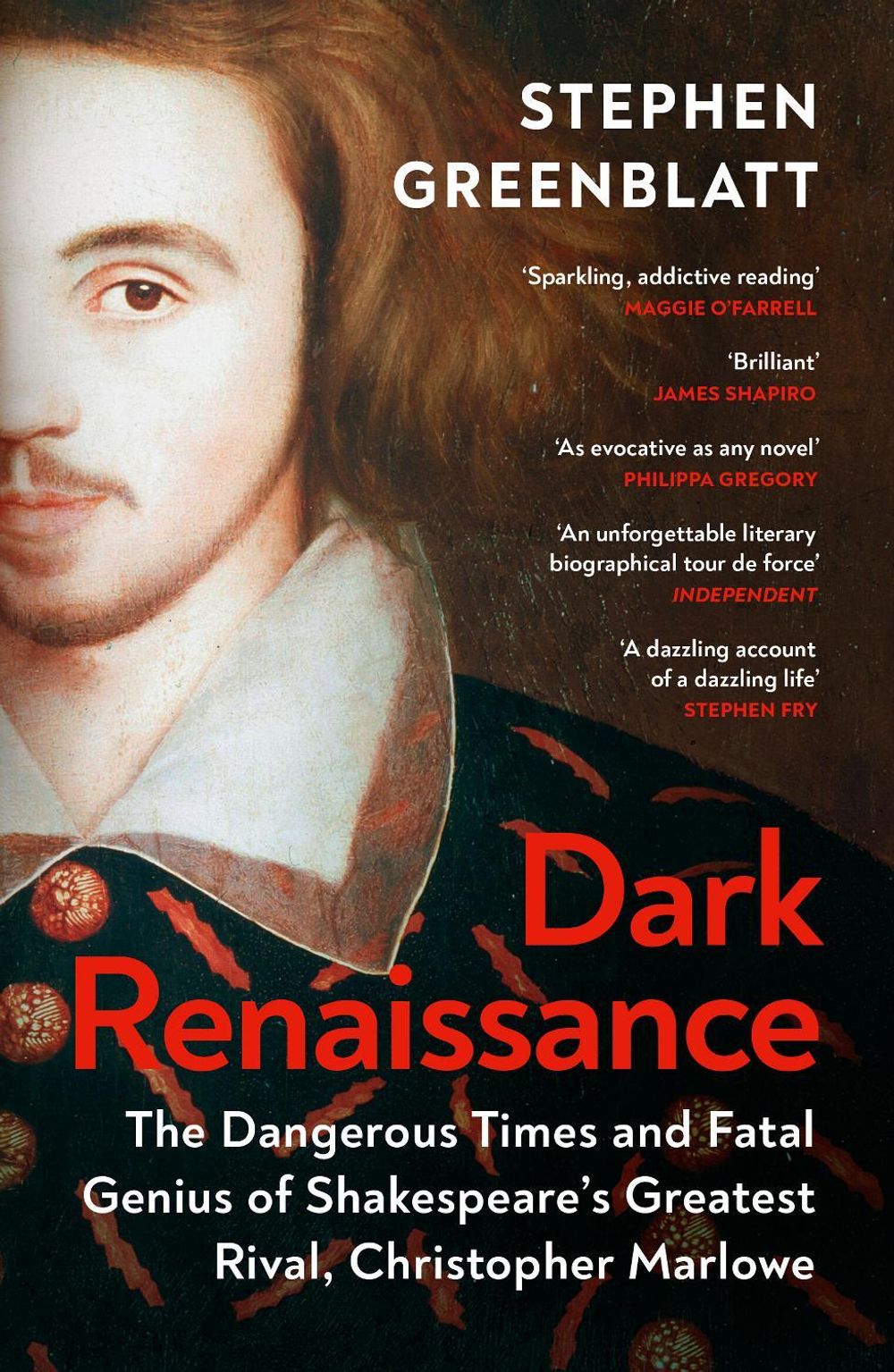 Dark Renaissance by Stephen Greenblatt - ISBN: 9781529967791