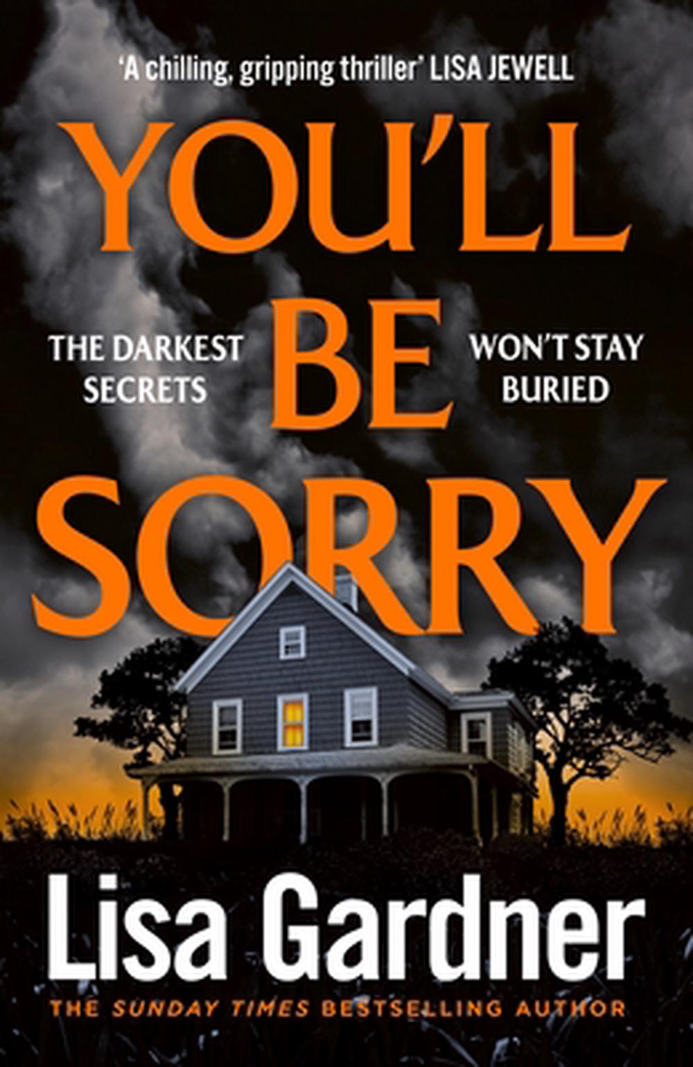 You'll Be Sorry by Lisa Gardner - ISBN: 9781529970067