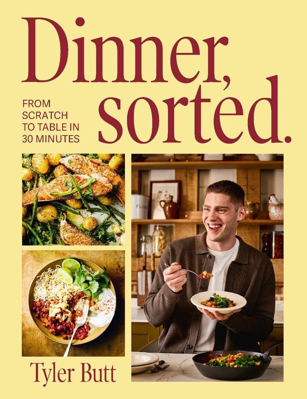 Dinner Sorted by Tyler Butt - ISBN: 9781529970098