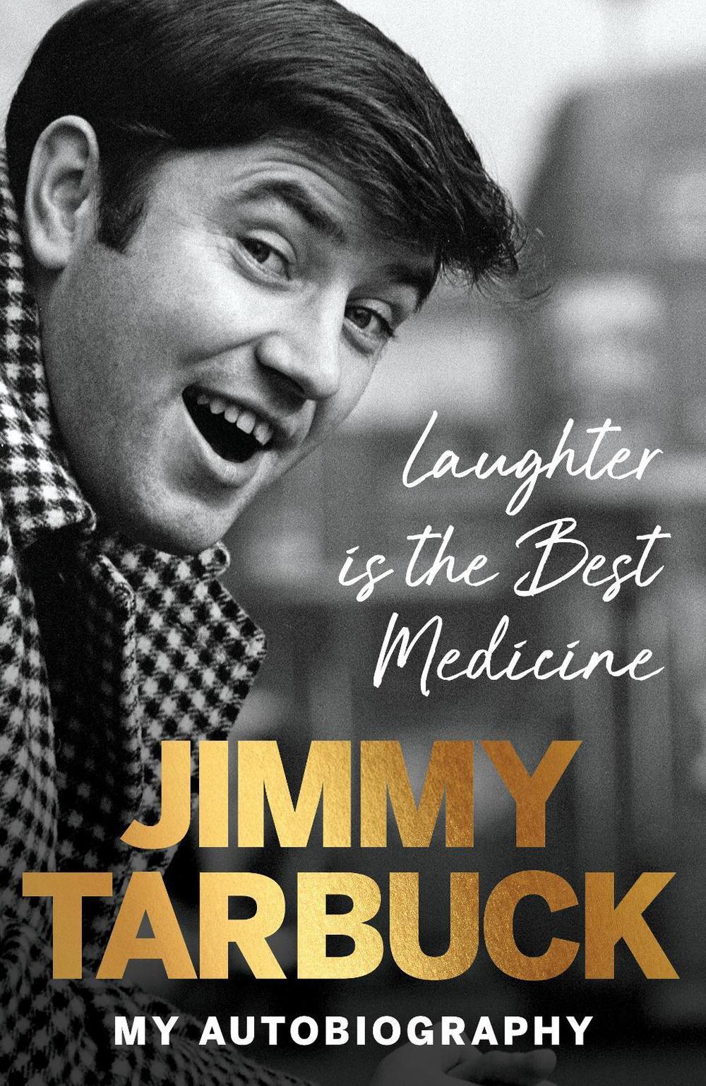 Laughter is the Best Medicine by Jimmy Tarbuck - ISBN: 9781529970678