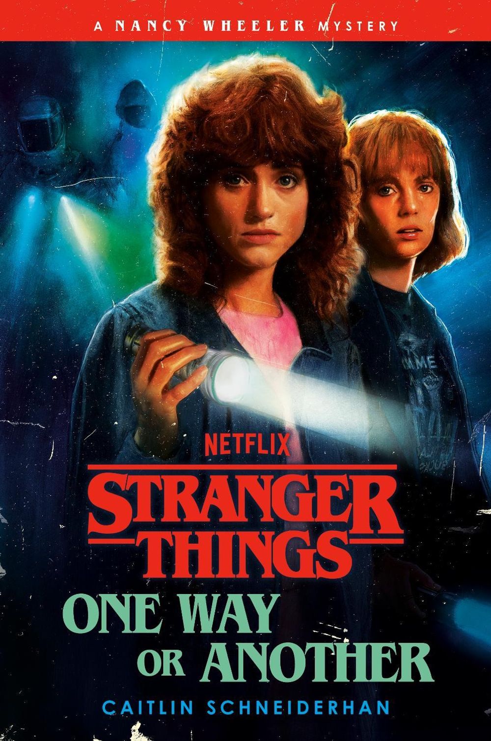 Stranger Things: One Way or Another by Caitlin Schneiderhan - ISBN: 9781529975963