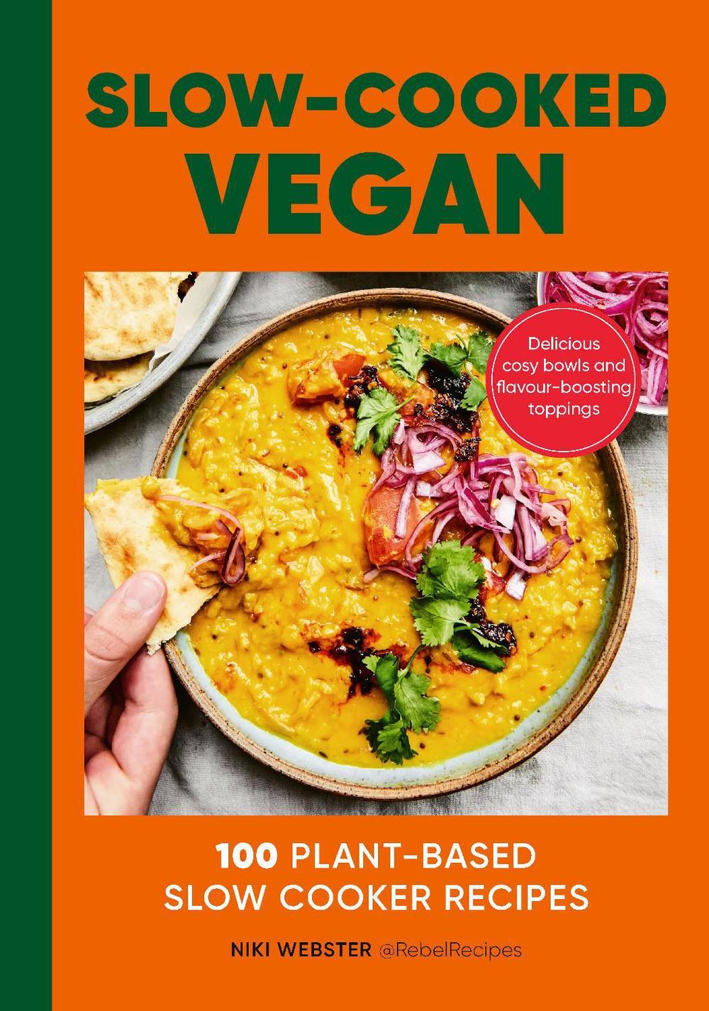 Slow-Cooked Vegan by Niki Webster - ISBN: 9781529976229