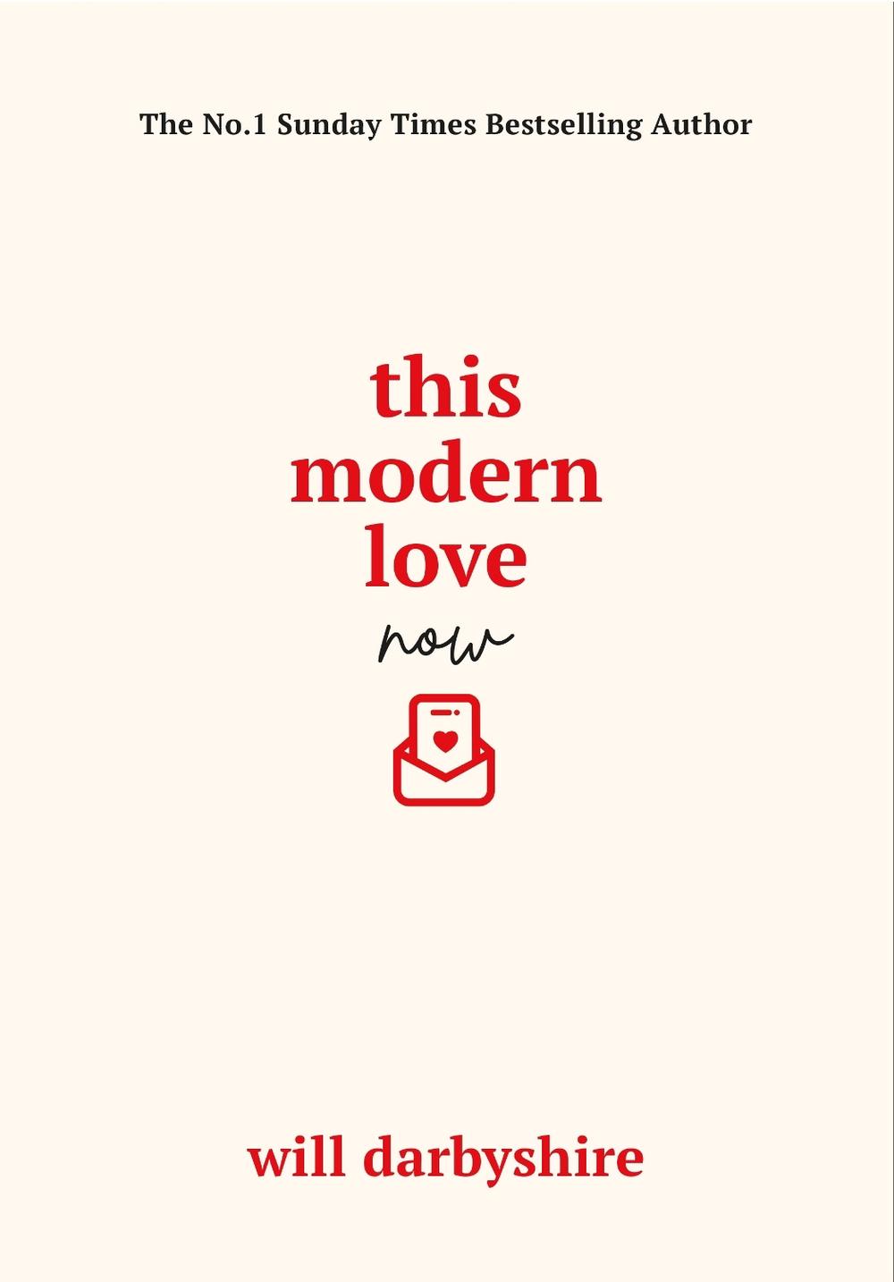 This Modern Love Now by Will Darbyshire - ISBN: 9781529977158
