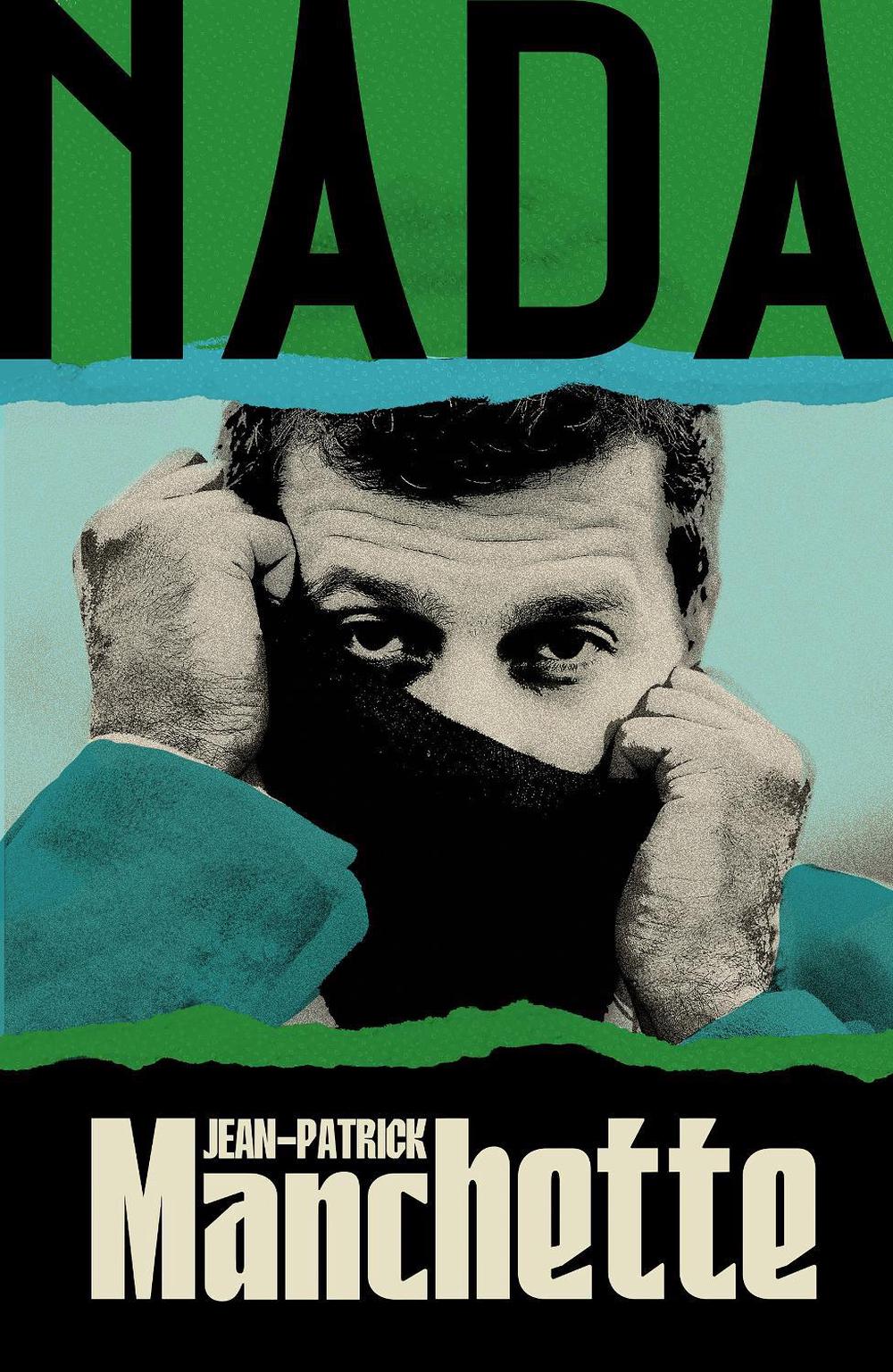 Nada by Jean-Patrick Manchette - ISBN: 9781529977233