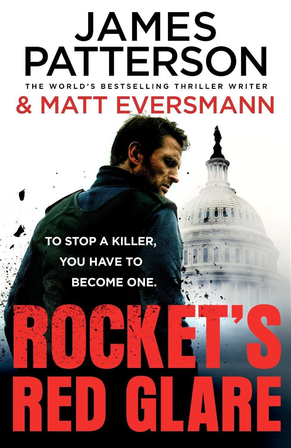 Rocket’s Red Glare by James Patterson - ISBN: 9781529978322