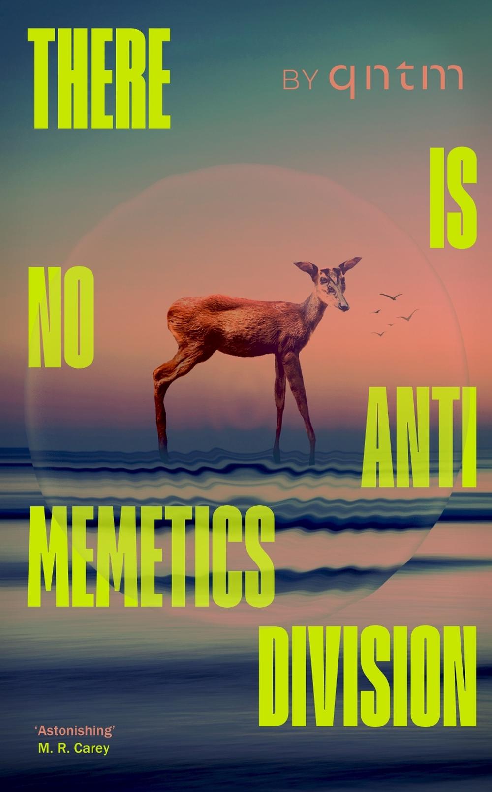 There Is No Antimemetics Division, 9781529979244