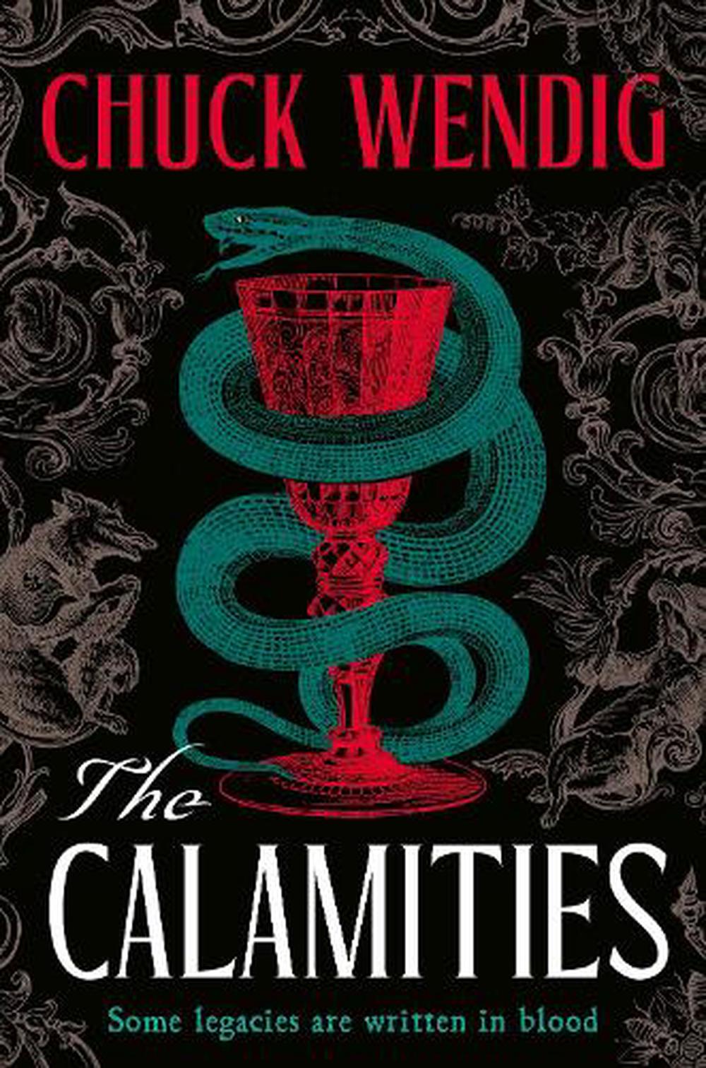 The Calamities by Chuck Wendig - ISBN: 9781529979442