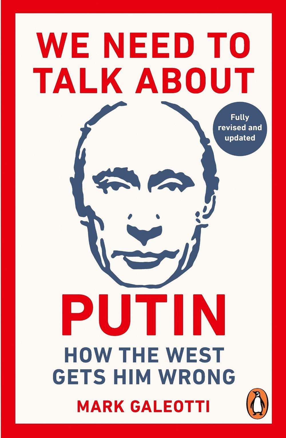 We Need to Talk About Putin by Mark Galeotti - ISBN: 9781529981094