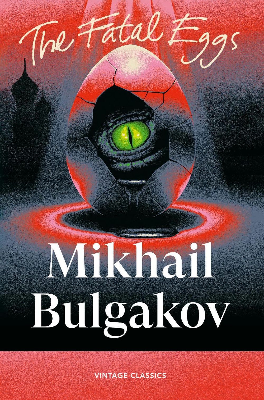 The Fatal Eggs by Mikhail Bulgakov - ISBN: 9781529981520