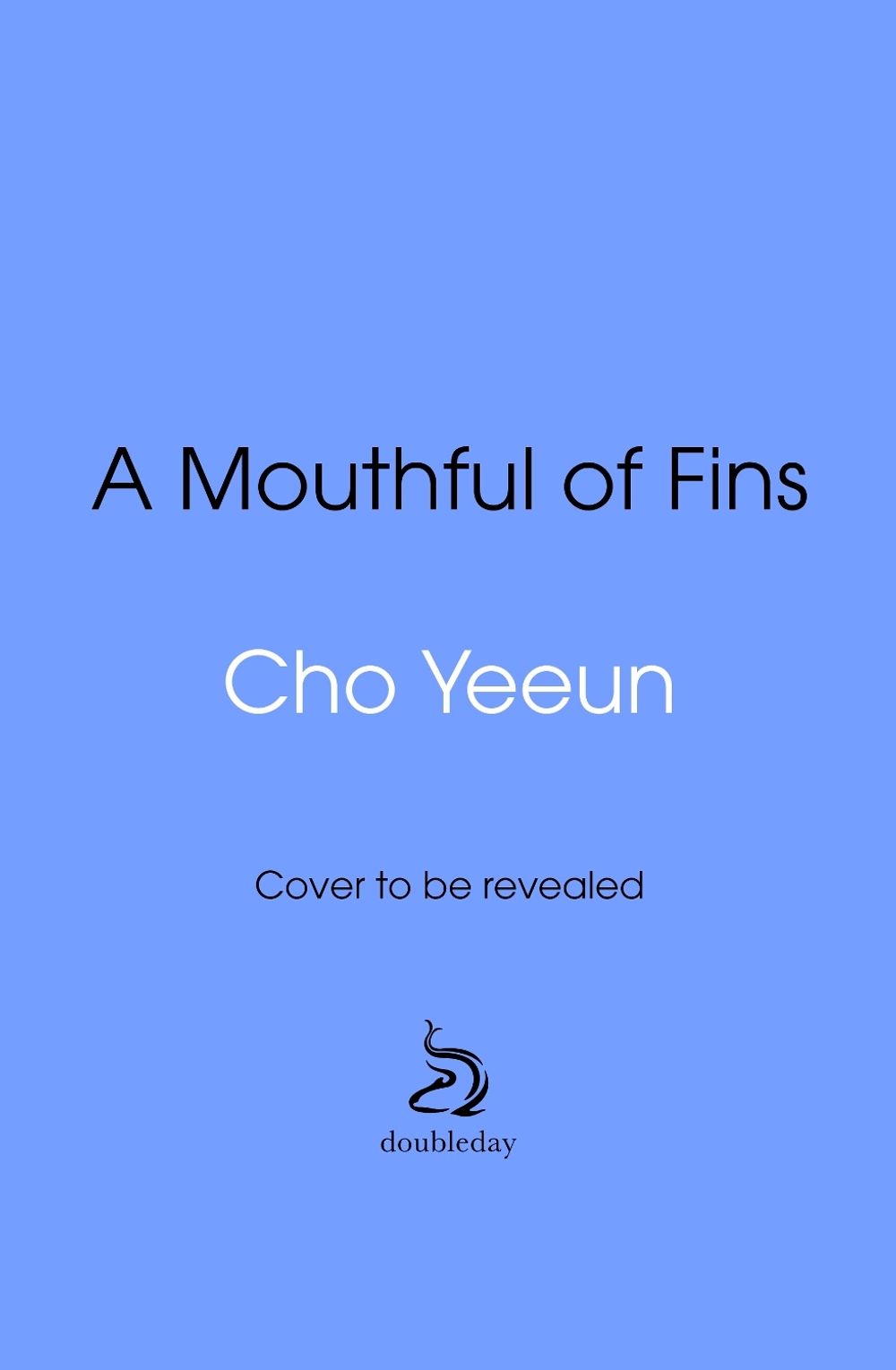 A Mouth Full of Fins by Cho Yeeun - ISBN: 9781529983524
