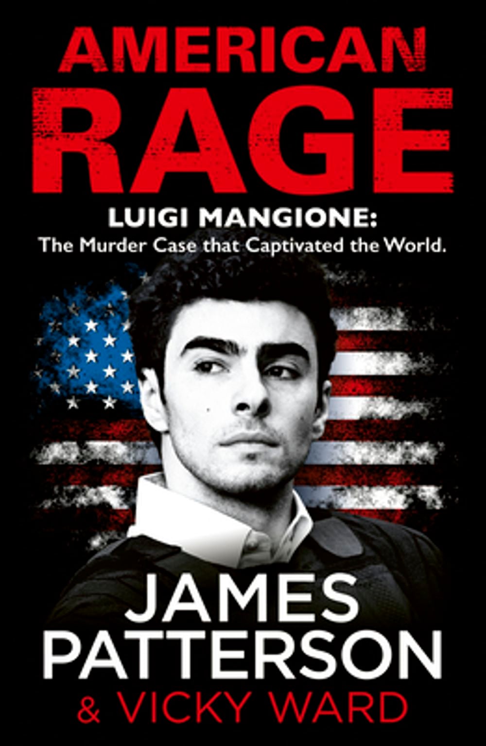 American Rage by James Patterson - ISBN: 9781529984170