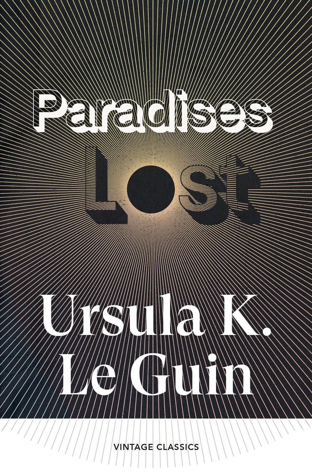 Paradises Lost by Ursula K. Le Guin - ISBN: 9781529984804