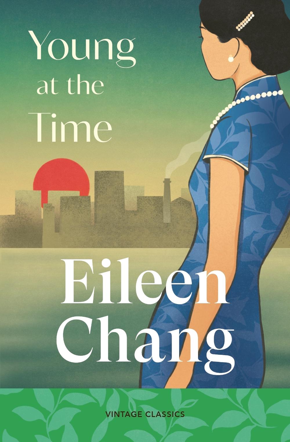 Young at the Time by Eileen Chang - ISBN: 9781529985979