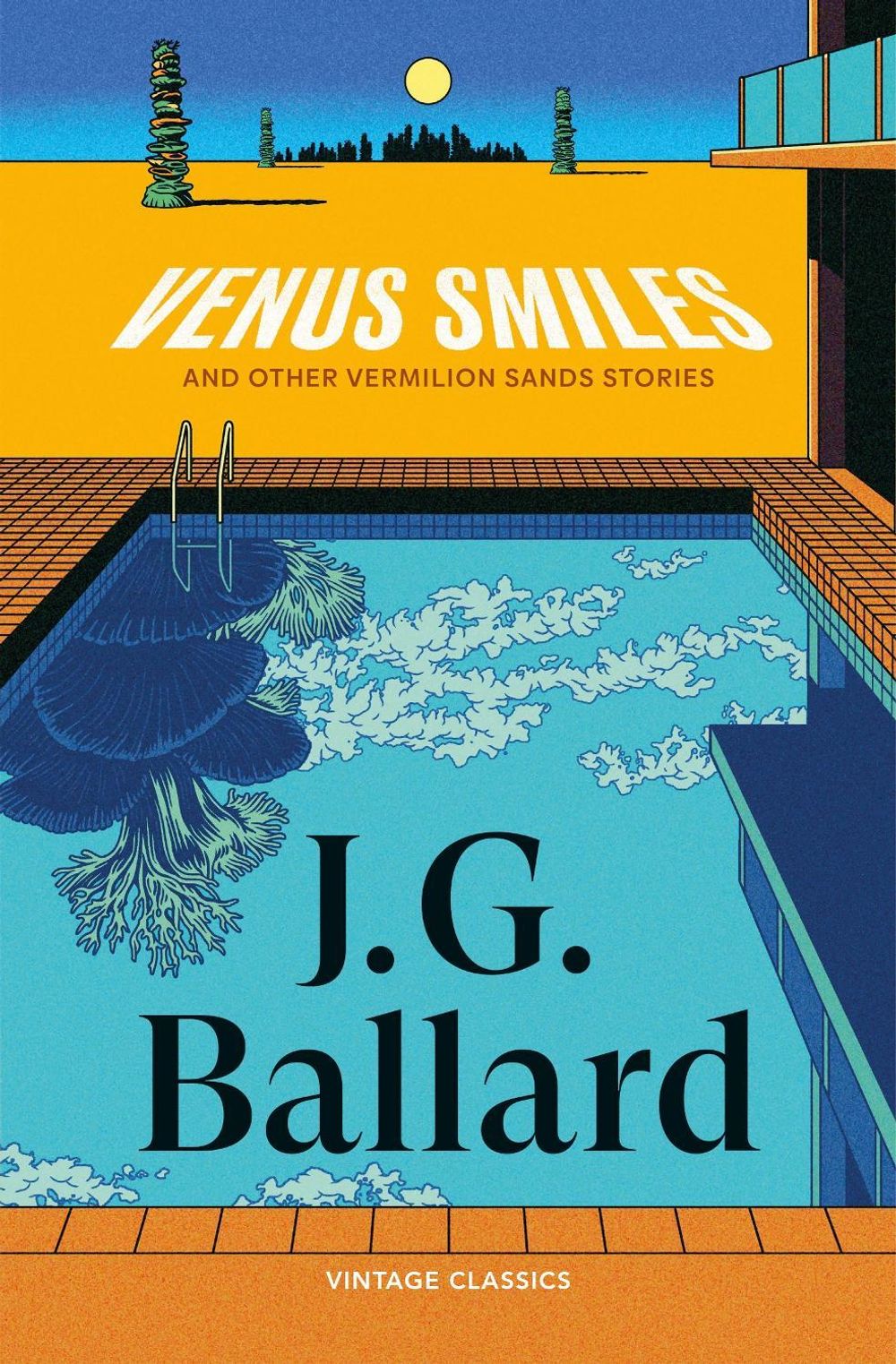 Venus Smiles (and Other Vermillion Sands Stories) by J.G. Ballard - ISBN: 9781529986068