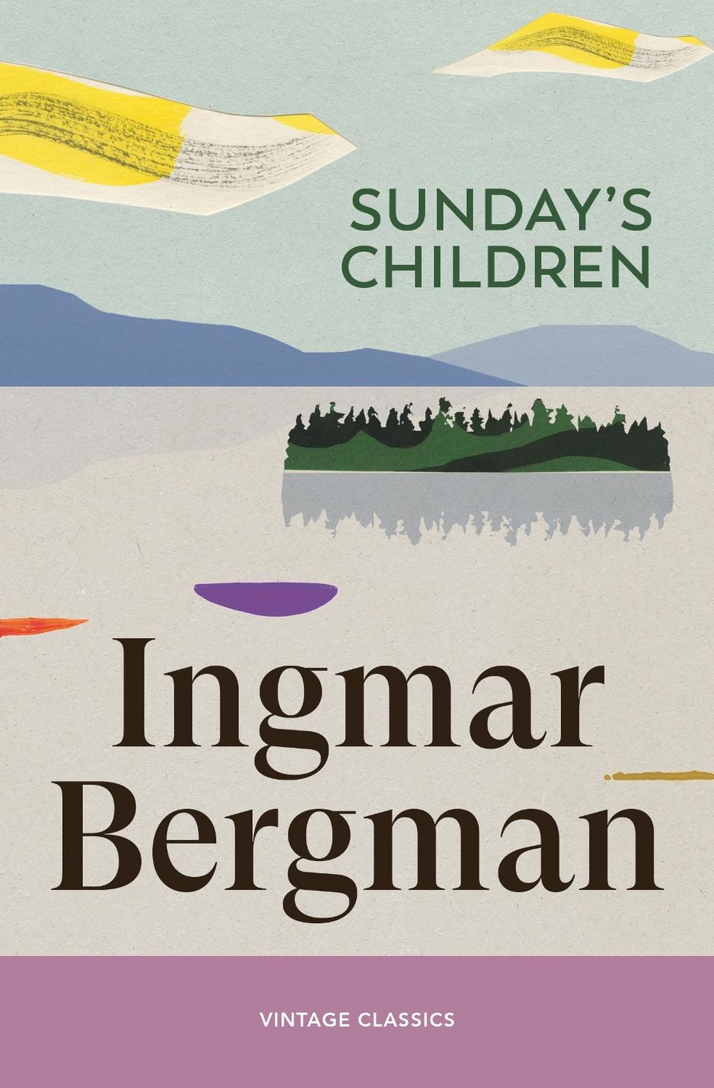 Sunday's Children by Ingmar Bergman - ISBN: 9781529986082