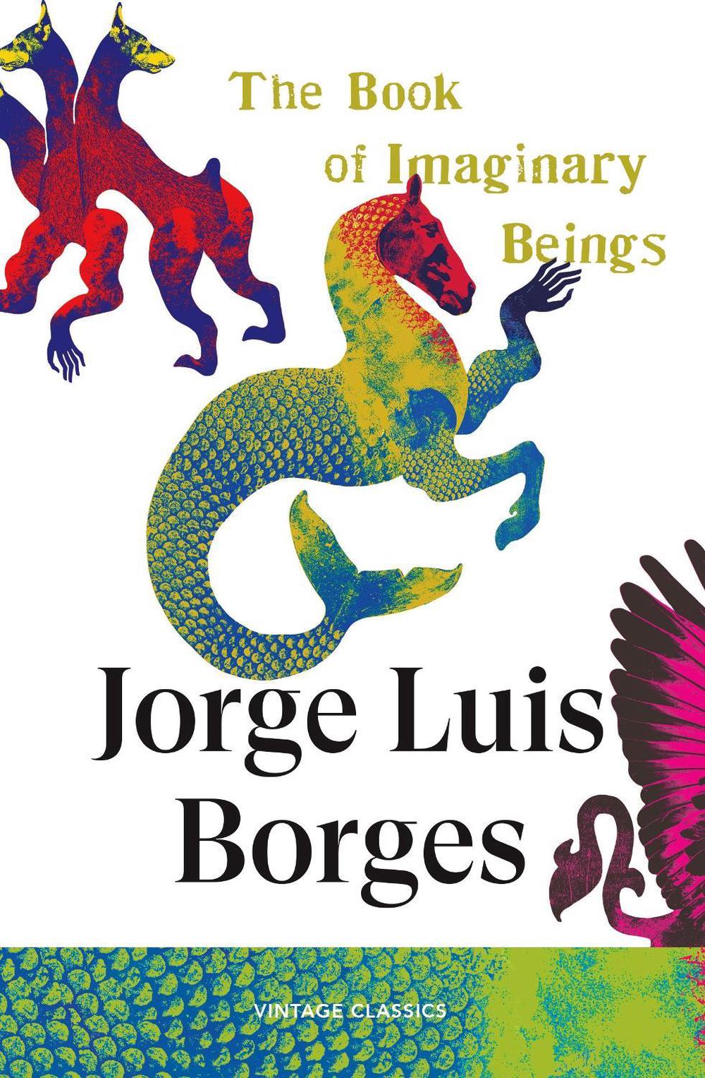 The Book of Imaginary Beings by Jorge Luis Borges - ISBN: 9781529986372