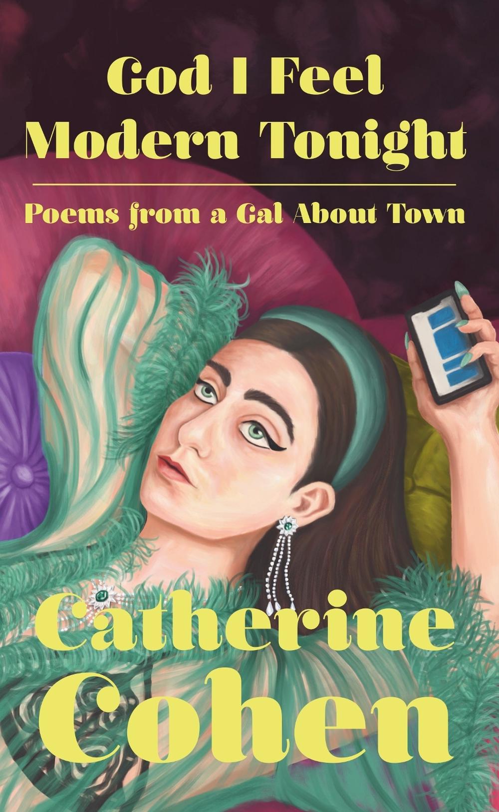 God I Feel Modern Tonight by Catherine Cohen - ISBN: 9781529988109