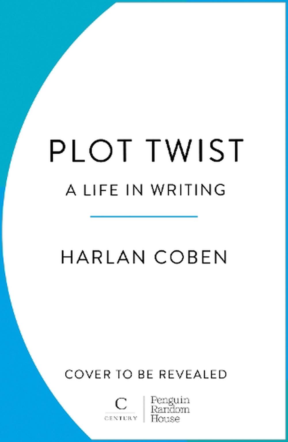 Plot Twist by Harlan Coben - ISBN: 9781529998351