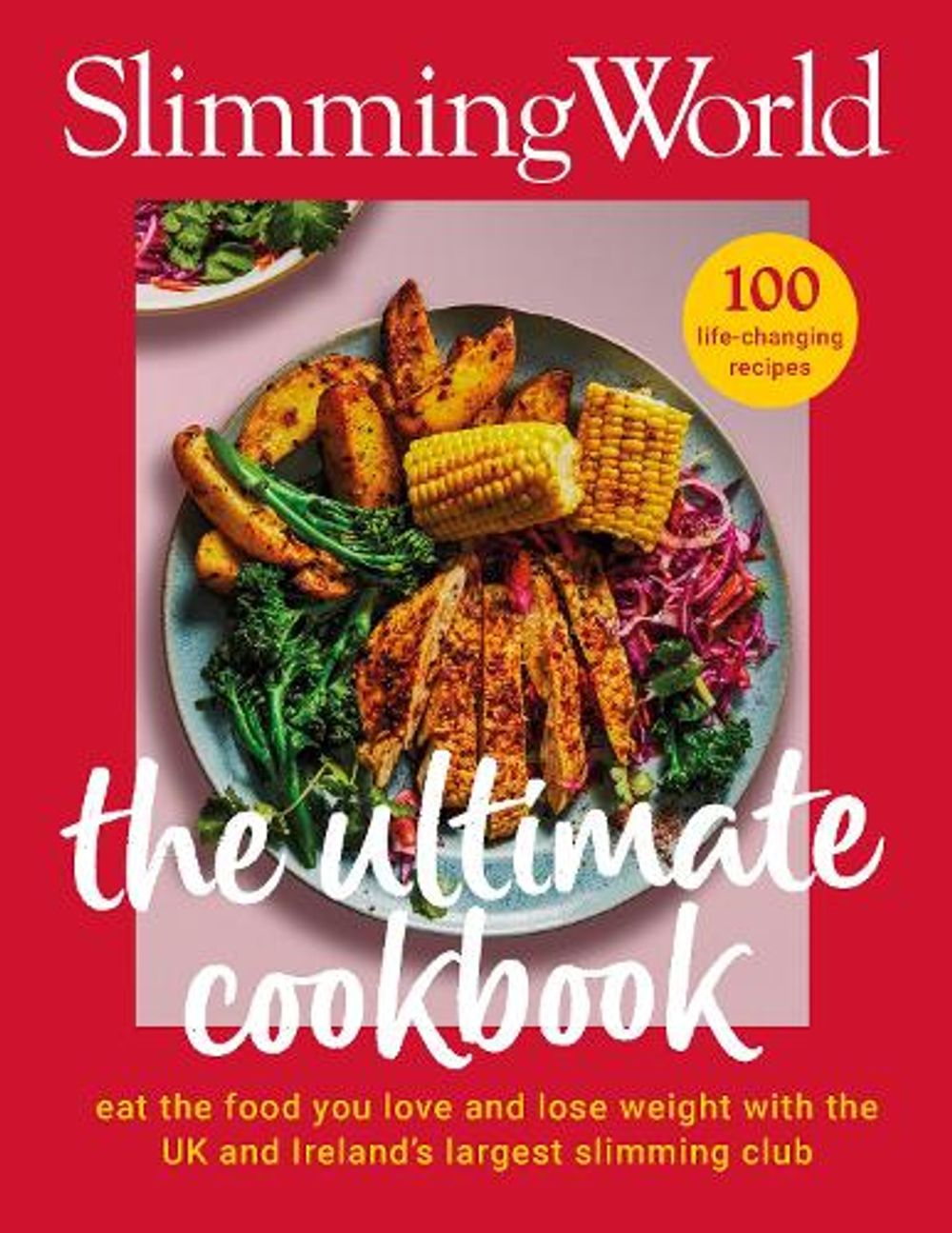 Slimming World: The Ultimate Cookbook by Slimming World - ISBN: 9781529999617