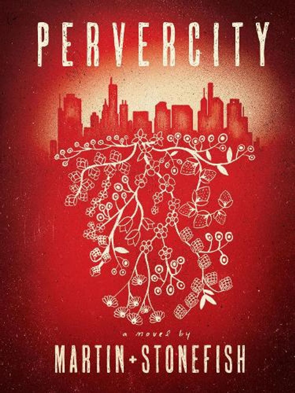 Pervercity by Martin Stonefish - ISBN: 9781531516772