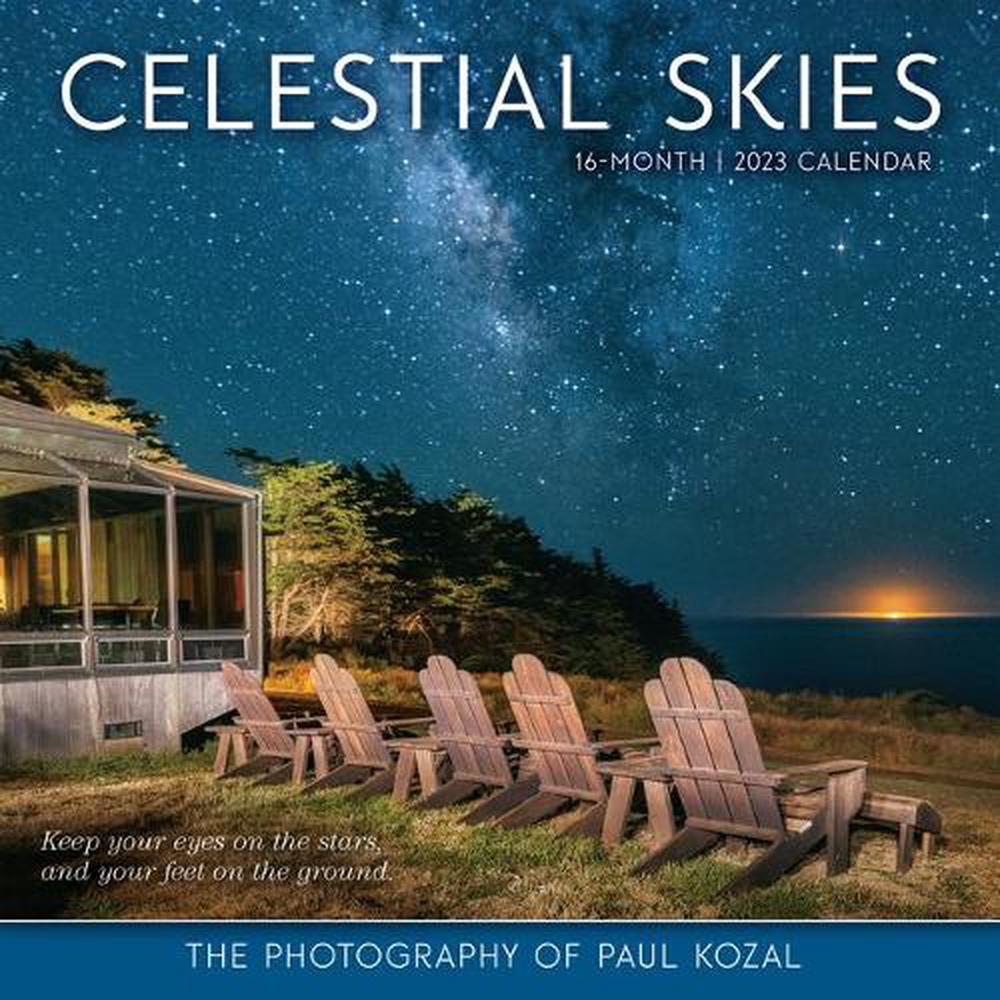 Celestial Skies: Photography by Paul Kozal 2023 16-month Wall Calendar, 9781531915995
