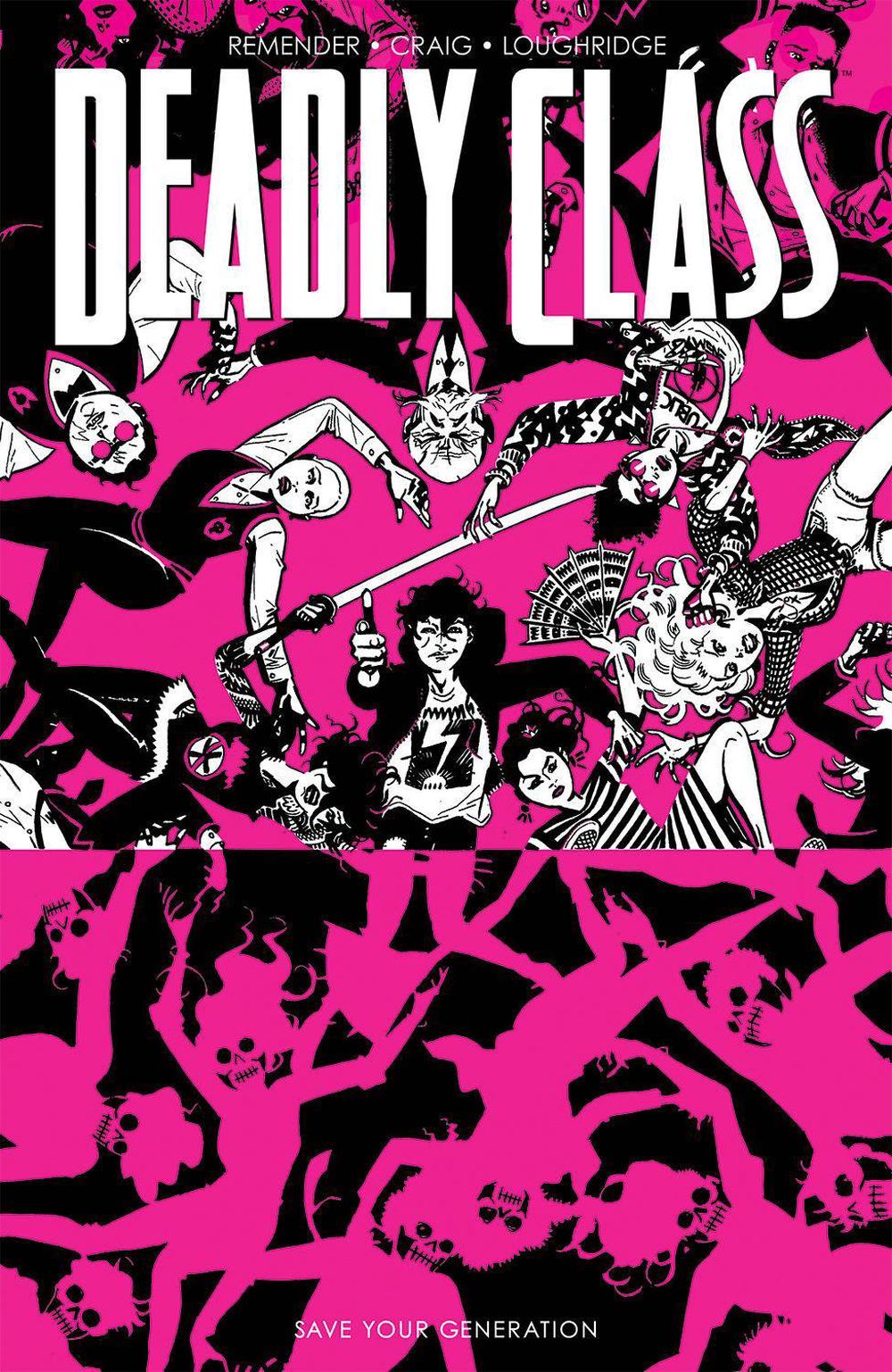 Deadly Class, Volume 10: Save Your Generation, 9781534319325