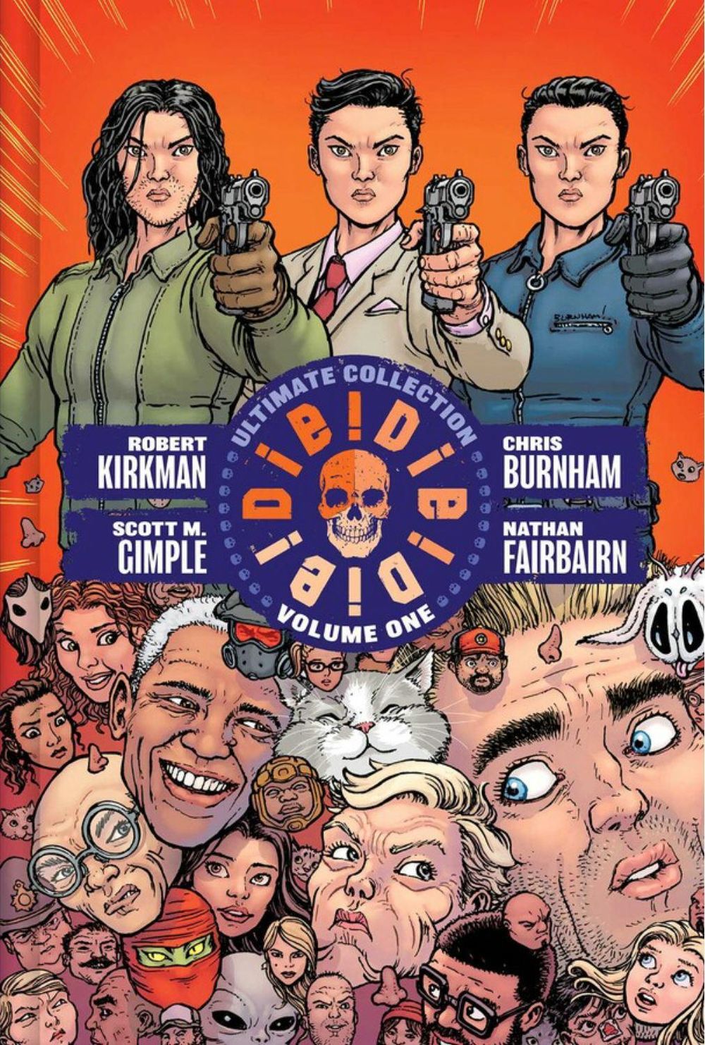 Die!Die!Die! Deluxe Hardcover by Robert Kirkman - ISBN: 9781534328716
