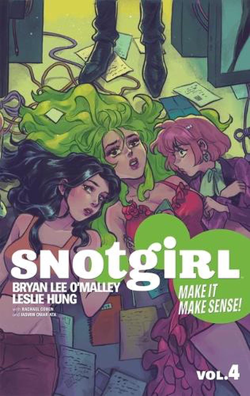 Snotgirl Volume 4 : Make It Make Sense! by Bryan Lee O'Malley - ISBN: 9781534329911