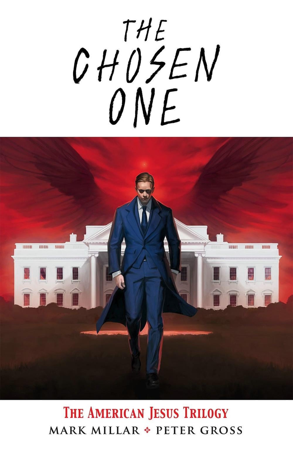 Chosen One: The American Jesus Trilogy by Mark Millar - ISBN: 9781534399167