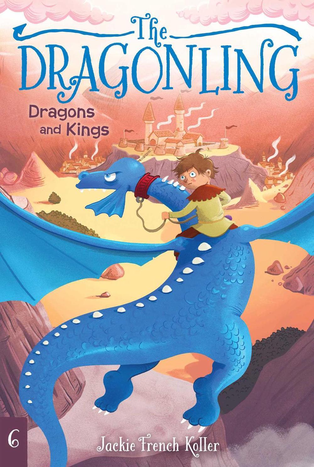 Dragons and Kings by Jackie French Koller - ISBN: 9781534400764