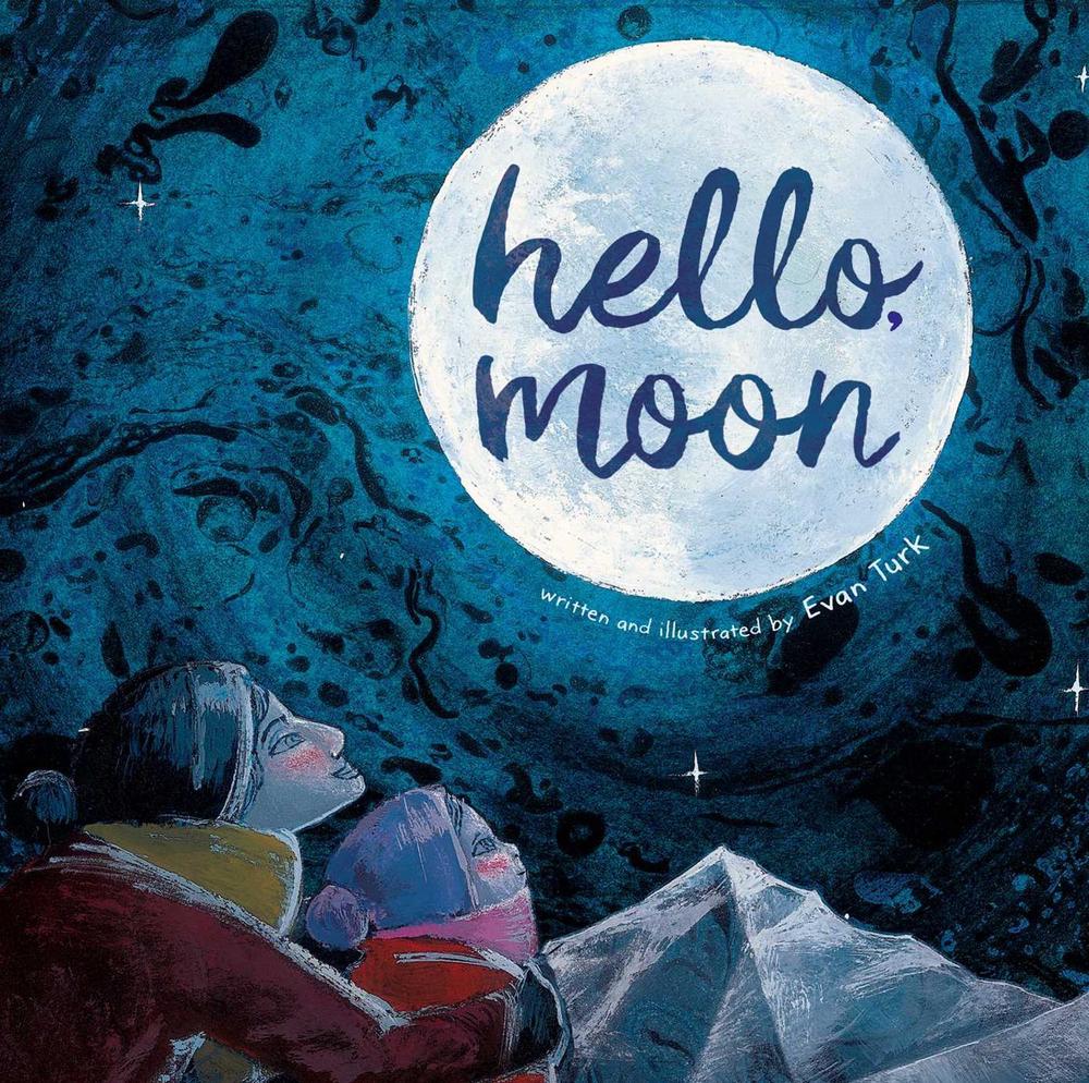 Hello, Moon by Evan Turk - ISBN: 9781534400801