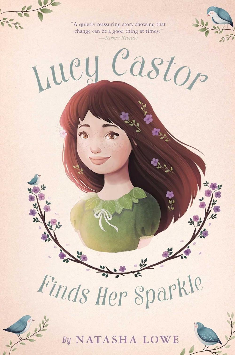 Lucy Castor Finds Her Sparkle by Natasha Lowe - ISBN: 9781534401976