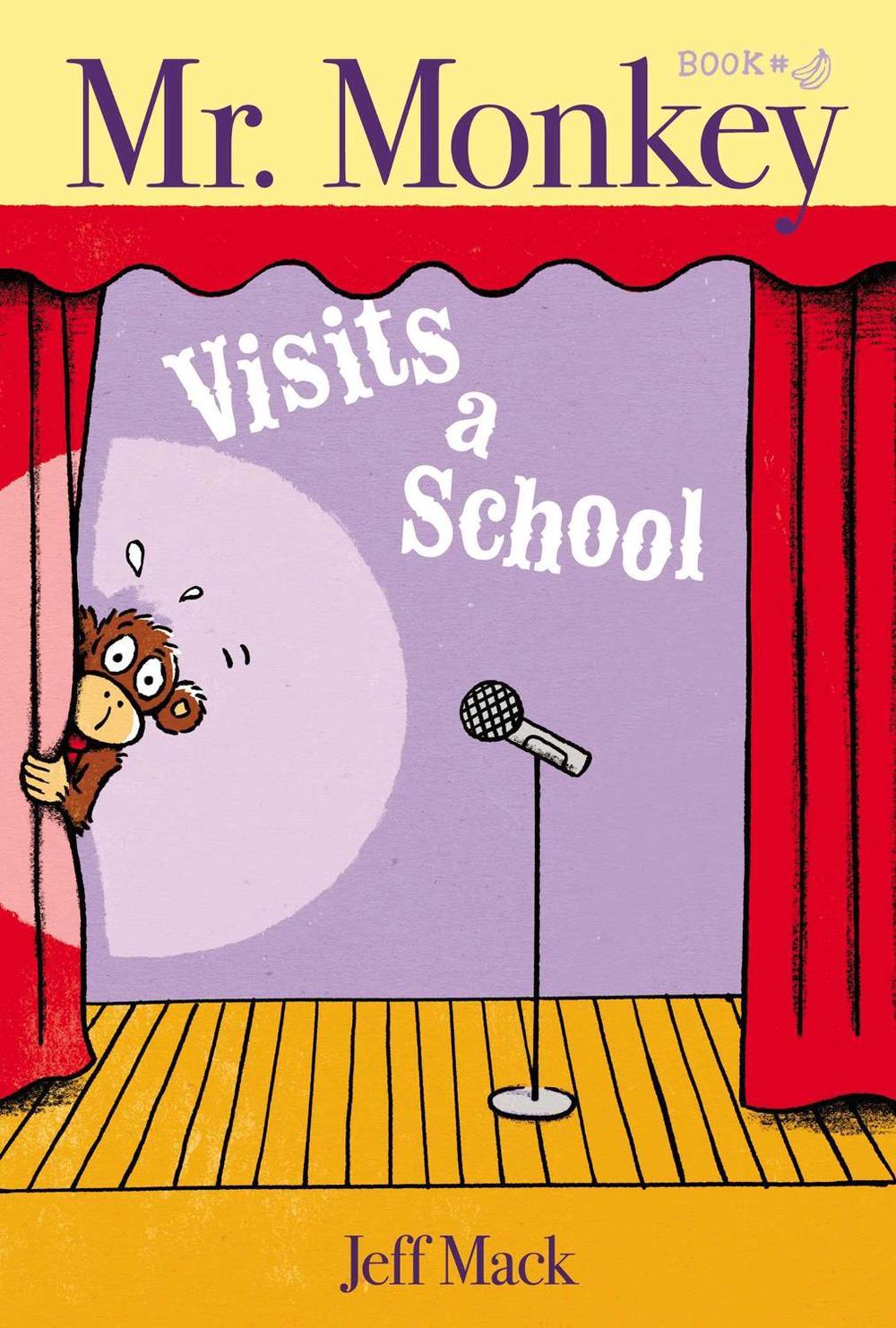 Mr. Monkey Visits a School by Jeff Mack - ISBN: 9781534404298