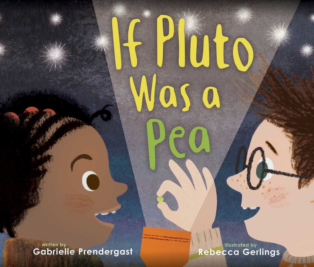 If Pluto Was a Pea by Gabrielle Prendergast - ISBN: 9781534404359